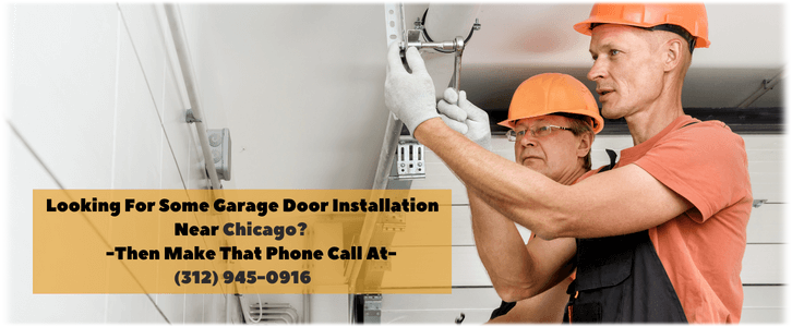 Garage Door Installation Chicago IL (312) 945-0916